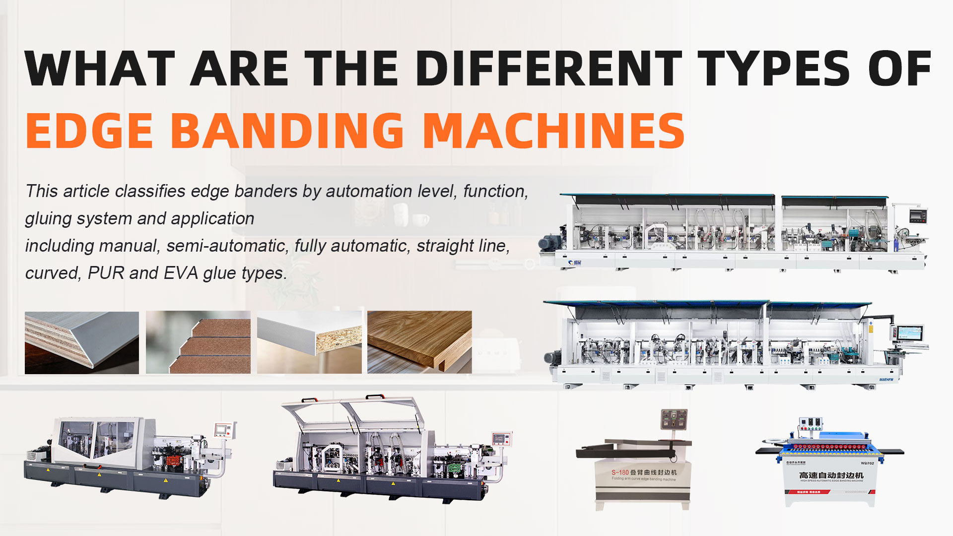 What Are the Different Types of Edge Banding Machines?
