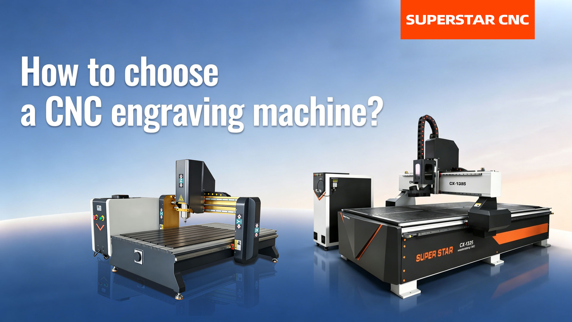 How to choose a CNC engraving machine?
